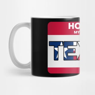 Howdy! My Home is Texas Mug